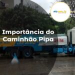 Importância do Caminhão Pipa