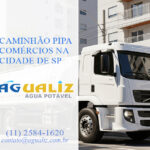 Caminhão Pipa Comércios na Cidade de SP
